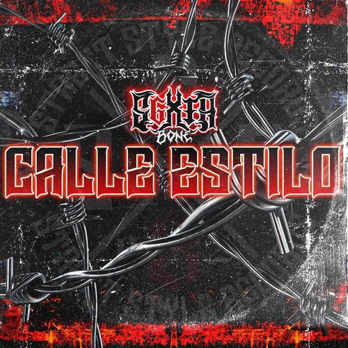 Calle Estilo (Explicit)