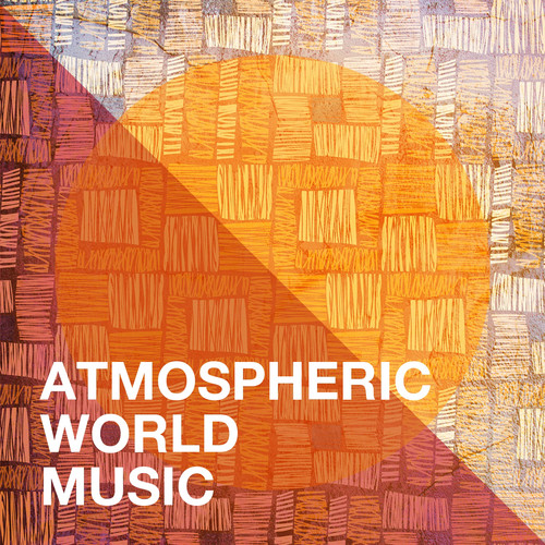 Atmospheric World Music