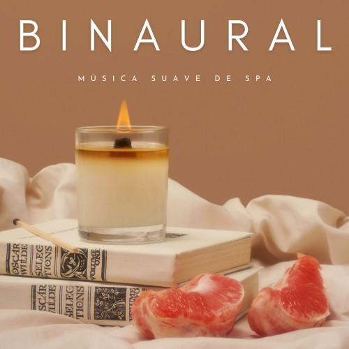 Binaural: Música Suave De Spa