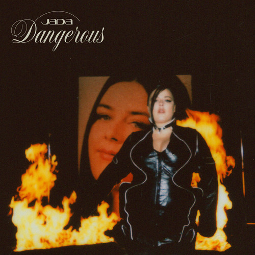 Dangerous (Explicit)