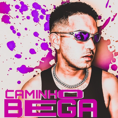 MEGA FUNK CAMINHO DO BEGA (Explicit)