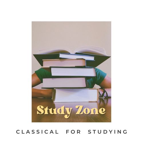 Study Zone: Classical For Studying