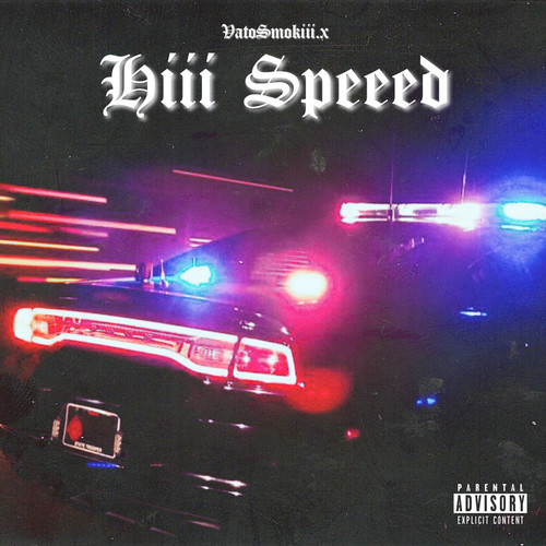 Hiii Speeed (Explicit)