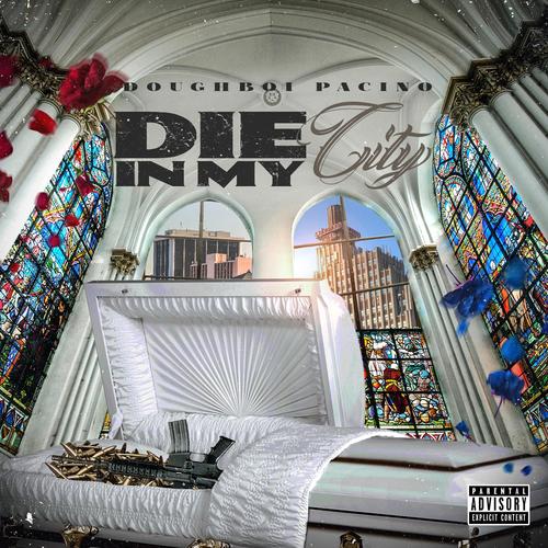 Die In My City (Explicit)