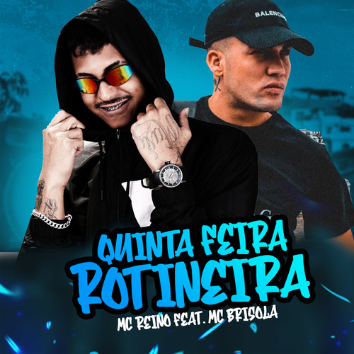 Quinta Feira Rotineira (feat. Mc Brisola) (Remix Brega Funk) [Explicit]