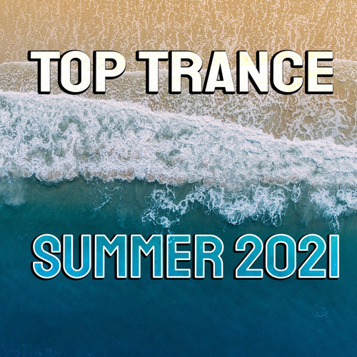 Top Trance Summer 2021