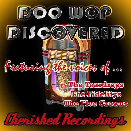 Doo Wop Discovered