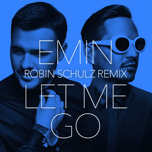 Let Me Go (Robin Schulz Remix)