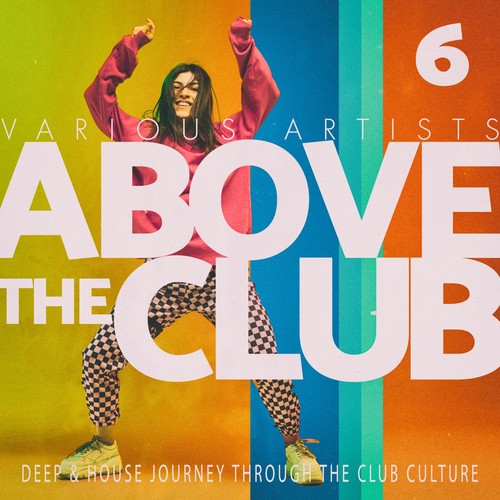 Above the Club, Vol. 6