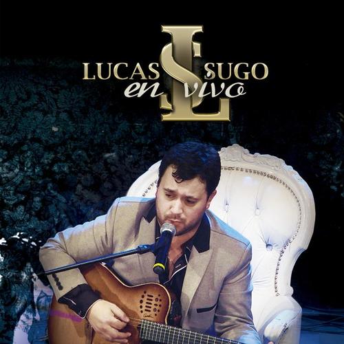 Lucas Sugo en Vivo