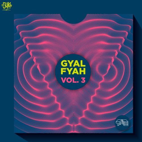 Gyal Fyah, Vol. 3