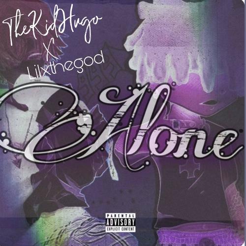 ALONE (feat. lilxthegod) [Sped Up] [Explicit]