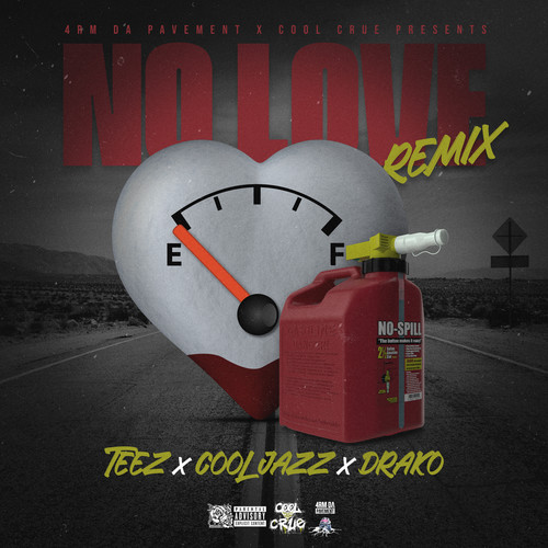 No Love Remix (Explicit)