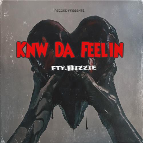 KNW DA FEELIN (Explicit)
