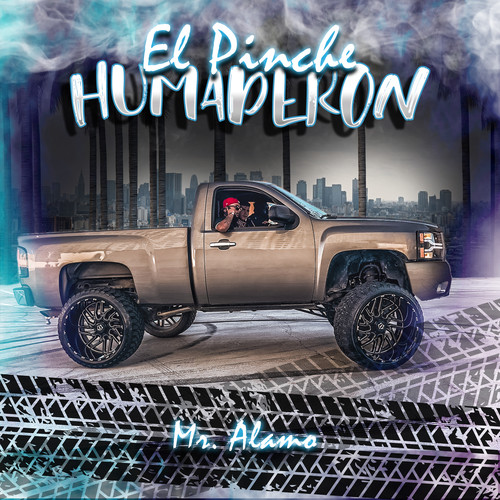 El Pinche Humaderon (Explicit)