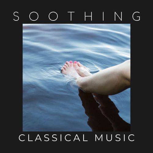 Soothing Classical Music