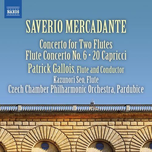 MERCADANTE, S.: Flute Concertos, Vol. 2 - Nos. 5 and 6 / 20 Capricci (P. Gallois, Kazunori Seo, Czech Chamber Philharmonic, Pardubice)