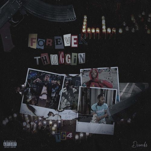 Forever Thuggin (Explicit)