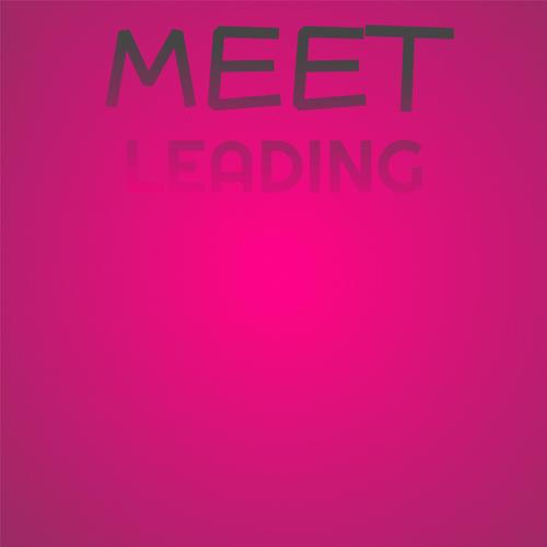 Meet Leading