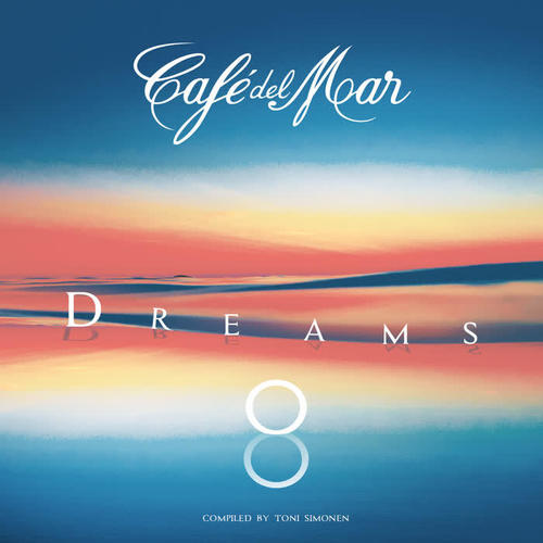 Café del Mar Dreams 8