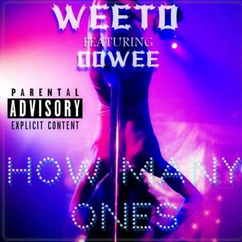 How Many Ones (feat. Oowee) [Explicit]