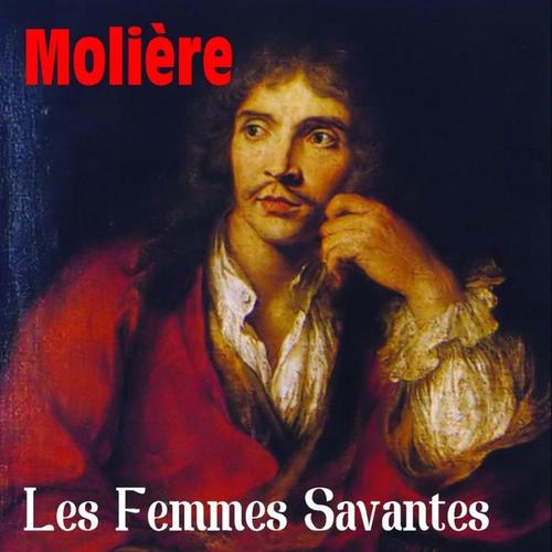 Les femmes savantes (Mise en scène de Michel Bouquet, réalisation de Georges Hacquard, à la Comédie Française en 1959) [Explicit]