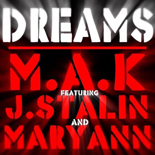 Dreams (feat. J Stalin & Maryann)