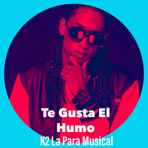 Te Gusta el Humo (Explicit)