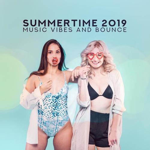 Summertime 2019: Music Vibes and Bounce