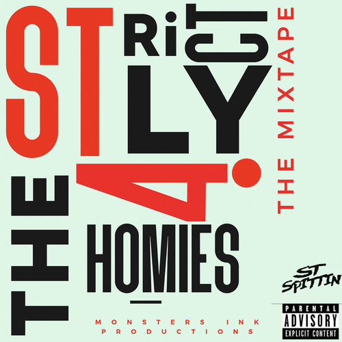 Strictly 4 The Homies (Explicit)