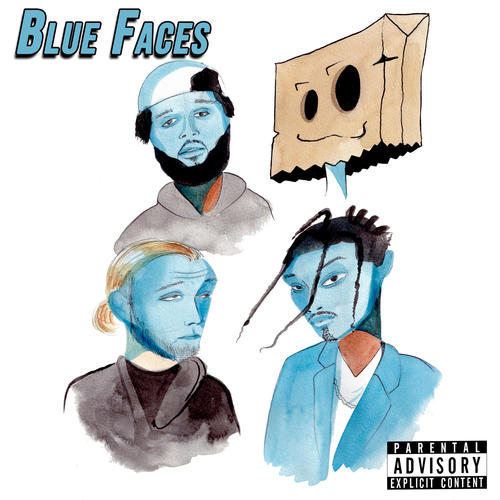 Blue Faces (Explicit)