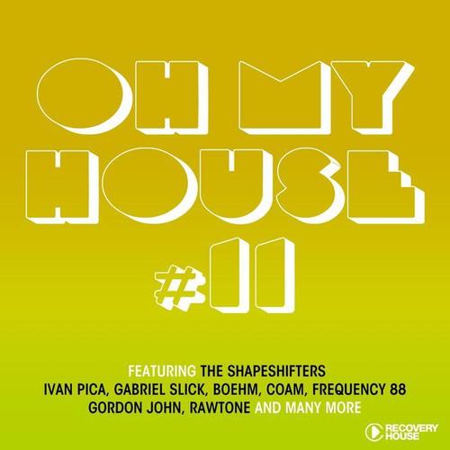 Oh My House, Vol. 11