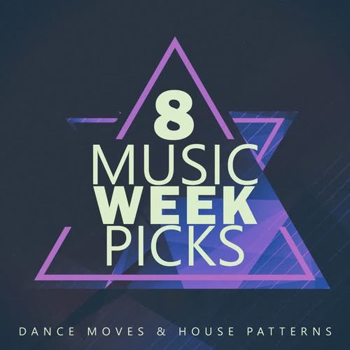 Music Week Picks, Vol.8