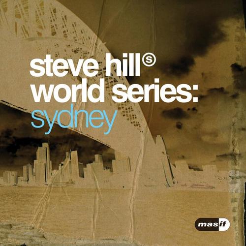 Steve Hill World Series: Sydney