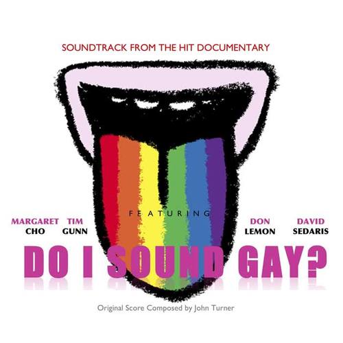 Do I Sound Gay? (Original Soundtrack)