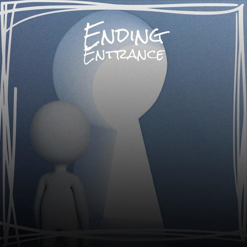 Ending Entrance