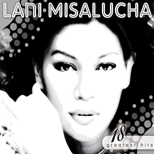 Lani Misalucha 18 Greatest Hits