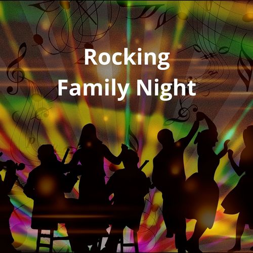 Rocking Family Night