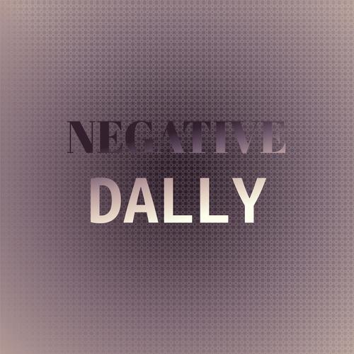 Negative Dally