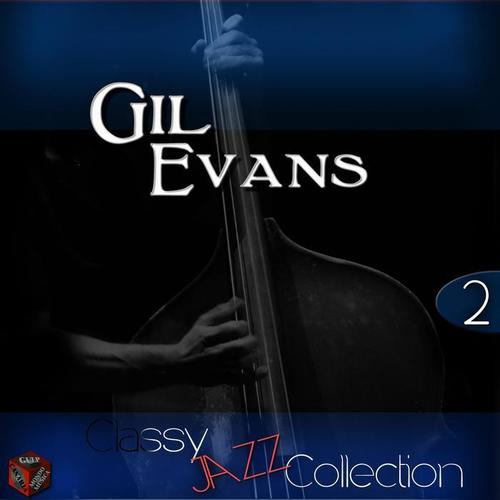 Classy Jazz Collectio: Gil Evans, Vol. 2