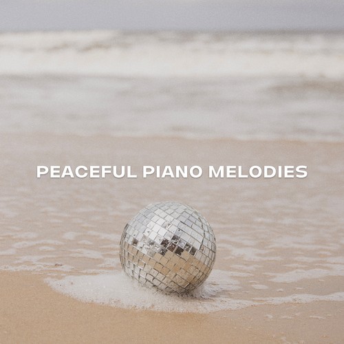 Peaceful Piano Melodies