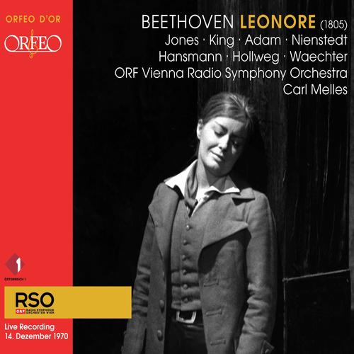 Beethoven: Leonore, Op. 72 (1805 Version) [Live]