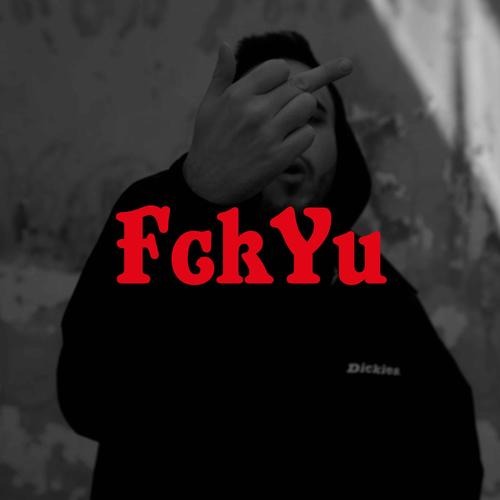 Fck Yu (Explicit)