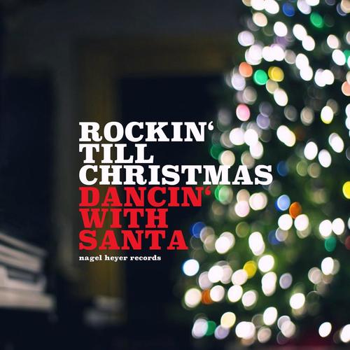 Rockin' Till Christmas - Dancin' With Santa