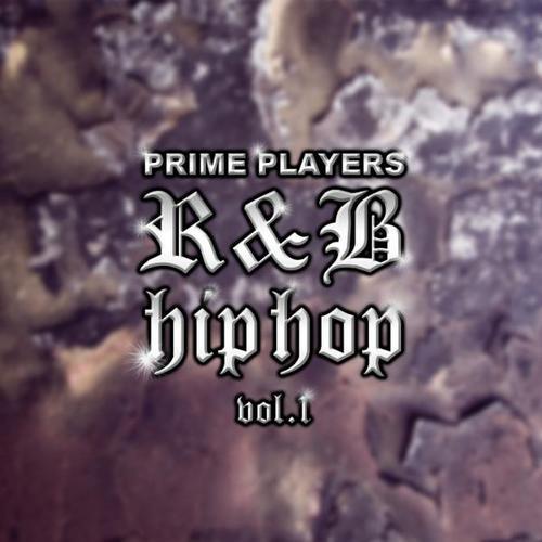 Prime Players - R&B Hip Hop: Vol. 1