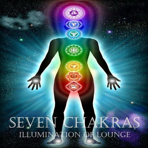 Seven Chakras, Illumination of Lounge (Ayurveda and Meditation Chill Out)