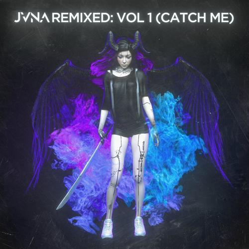 JVNA REMIXED: VOL. 1 (CATCH ME) [Explicit]