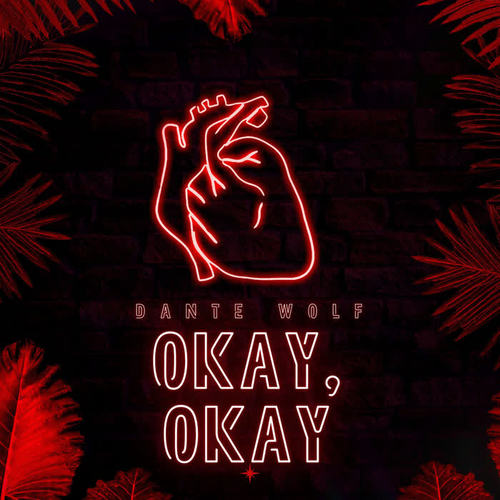 Okay, Okay (Explicit)