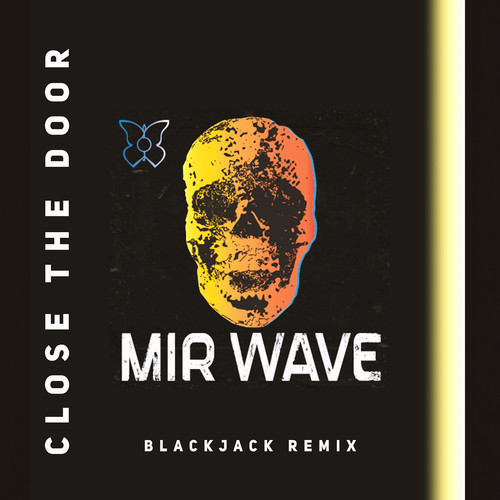 Close the Door - Blackjack Remix