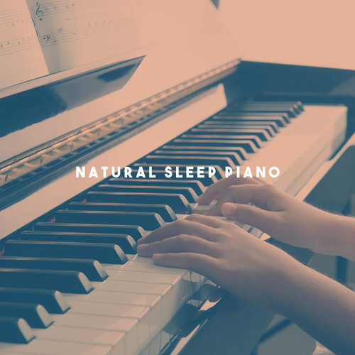 Natural Sleep Piano